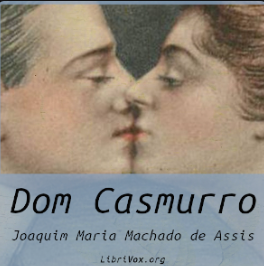 Dom Casmurro (Machado de Assis)