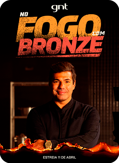 No Fogo Com Bronze